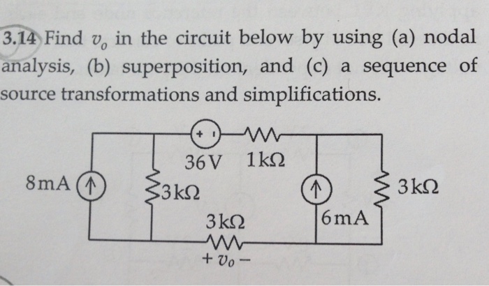 Solved Find Upsilon O In The Circuit Below By Using A Chegg