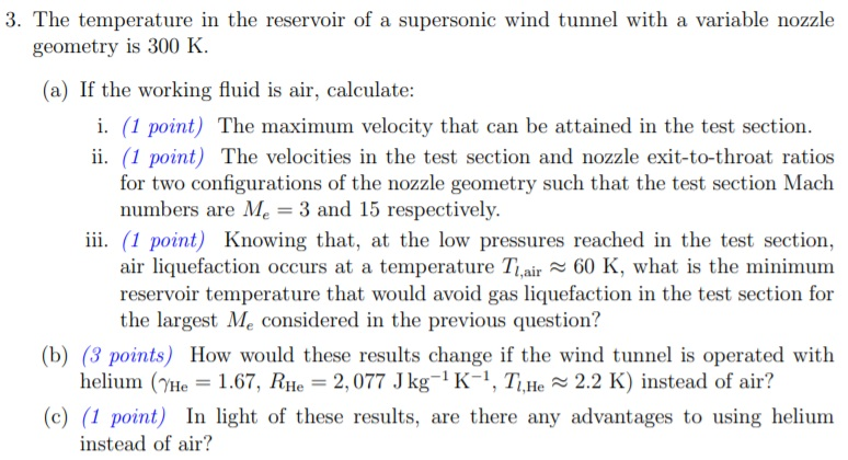 Solved 3 The Temperature In The Reservoir Of A Supersonic Chegg