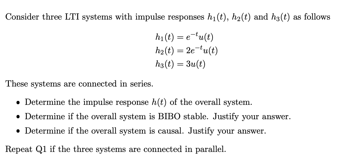 Solved Consider Three Lti Systems With Impulse Responses Chegg