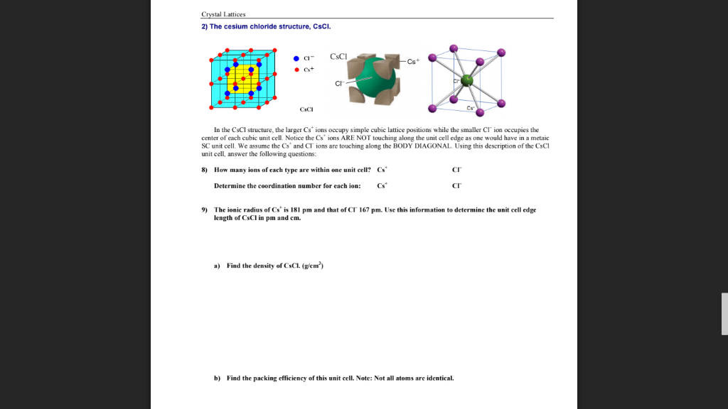 Solved In The CsCl Structure The Larger Cs Ions Occupy Chegg