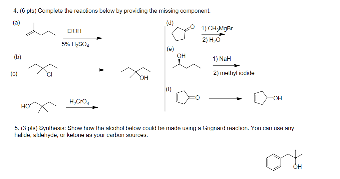 Solved Pts Complete The Reactions Below By Providing Chegg