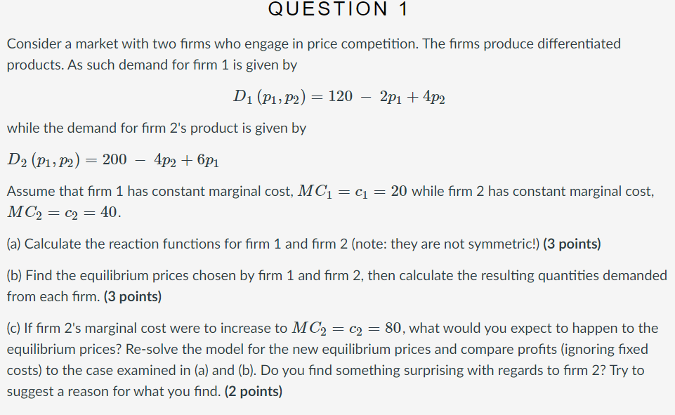 Solved Question Consider A Market With Two Firms Who Chegg