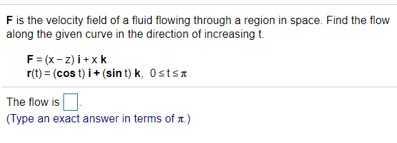 Solved F Is The Velocity Field Of A Fluid Flowing Through A Chegg