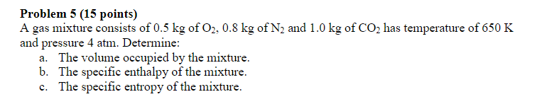 Solved Problem Points A Gas Mixture Consists Of