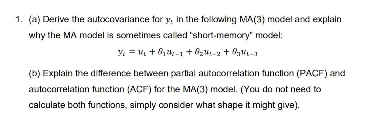 Solved A Derive The Autocovariance For Yt In The Chegg