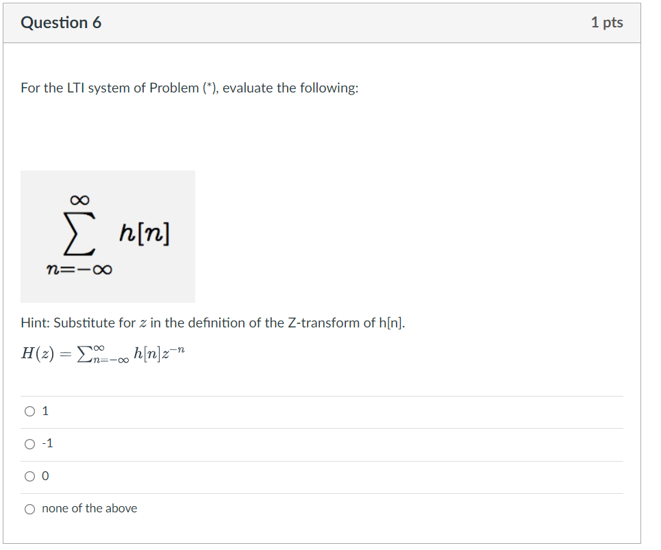 Solved Question Pts Consider The Causal Lti System That Chegg