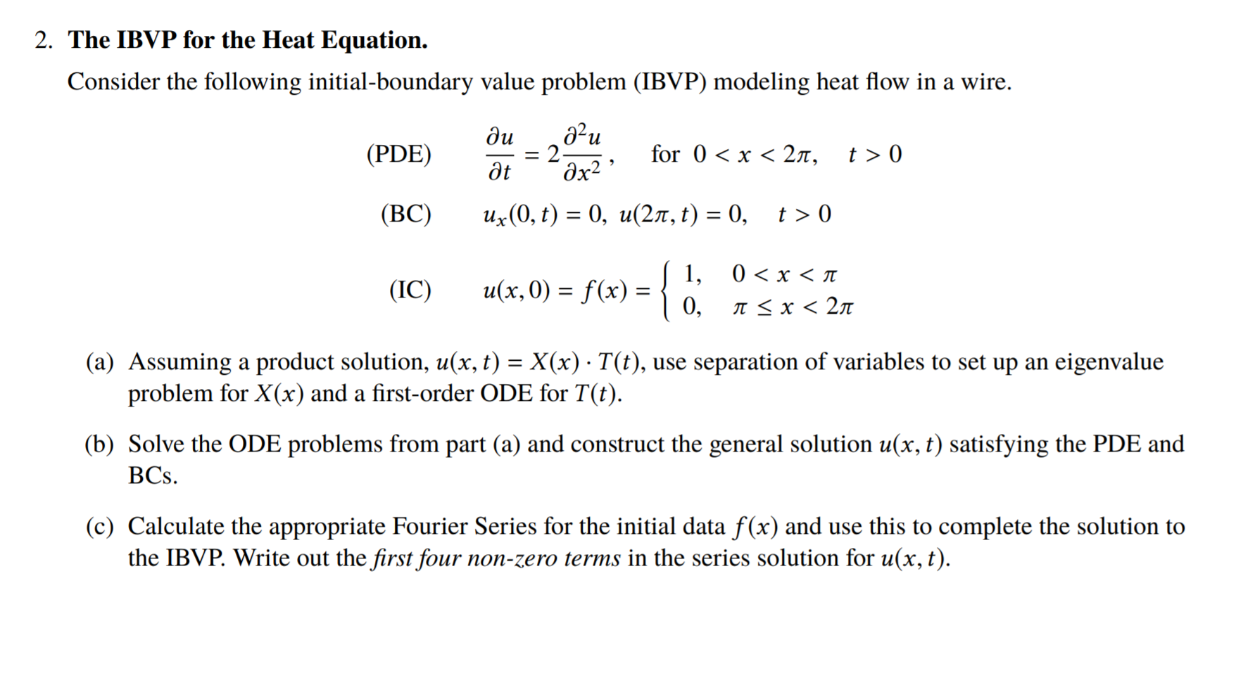 Solved The Ibvp For The Heat Equation Consider The Chegg