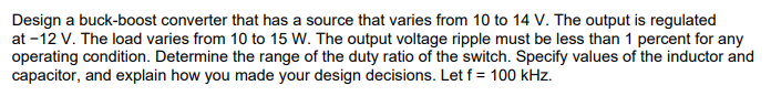 Solved Design A Buck Boost Converter That Has A Source