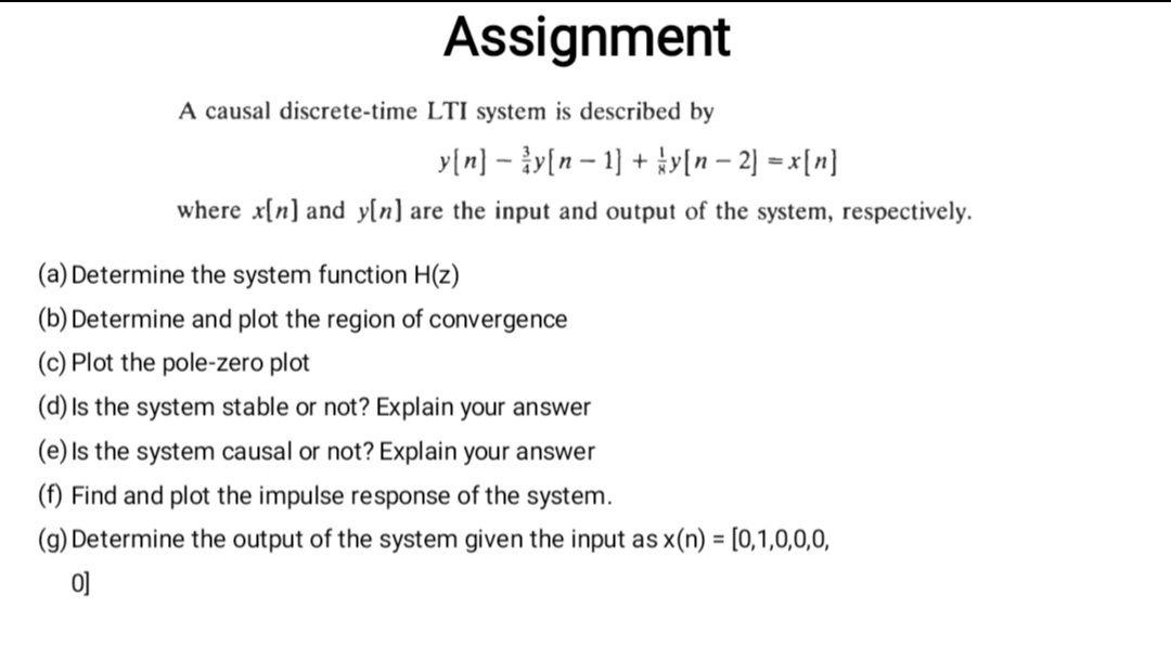 Solved A Causal Discrete Time Lti System Is Described By Chegg