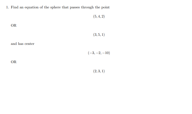 Solved Find An Equation Of The Sphere That Passes Through Chegg