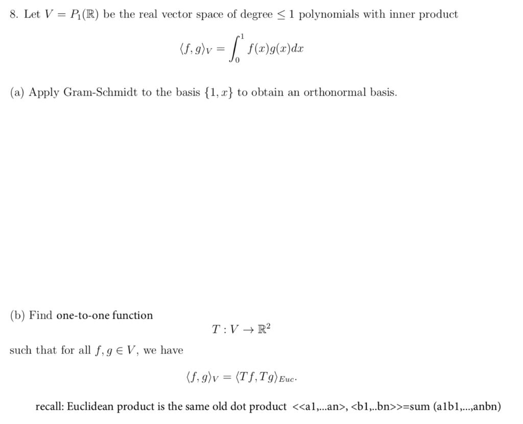 Solved 8 Let V P1 R Be The Real Vector Space Of Degree Chegg