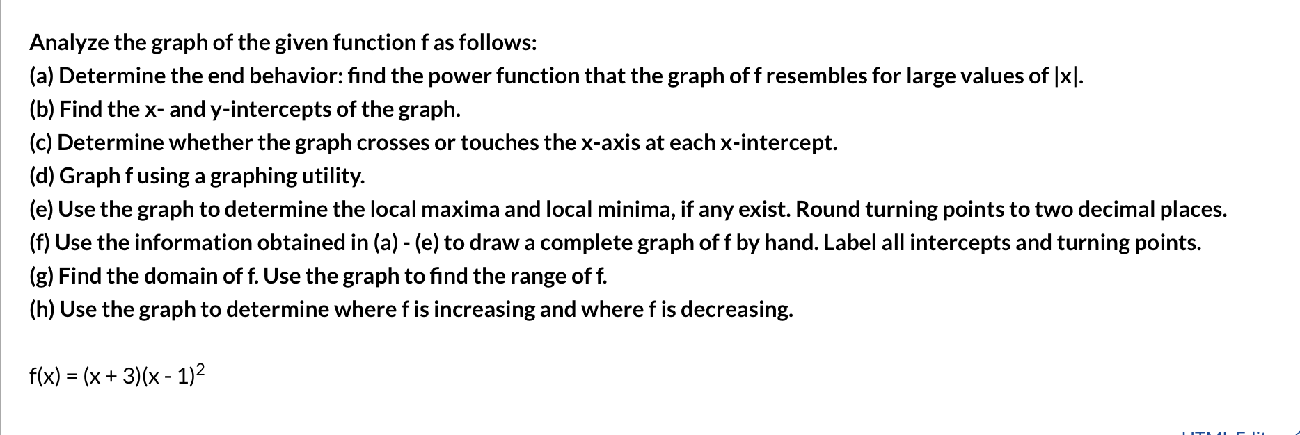 Solved Analyze The Graph Of The Given Function F As Follows Chegg