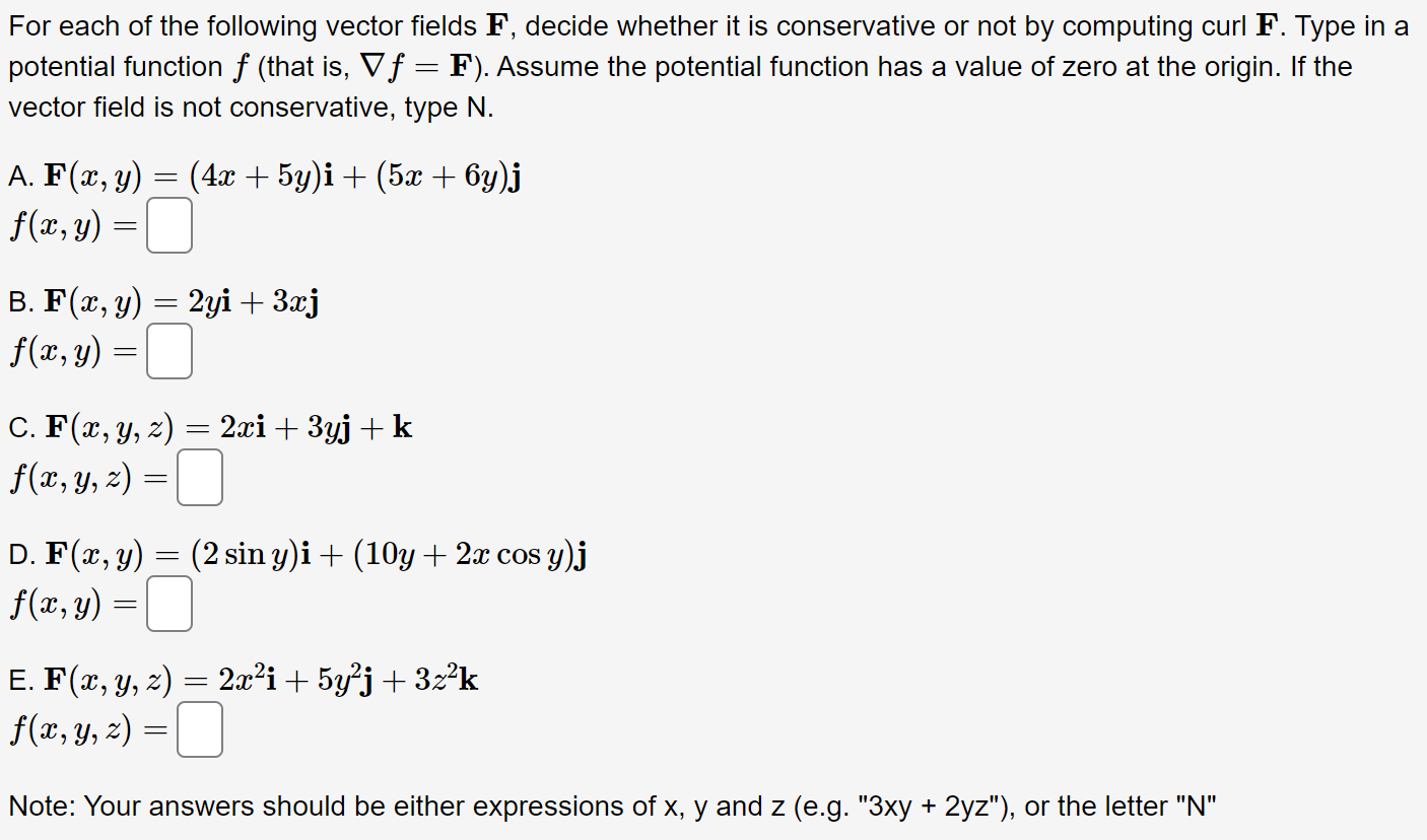 Solved For Each Of The Following Vector Fields F Decide Chegg