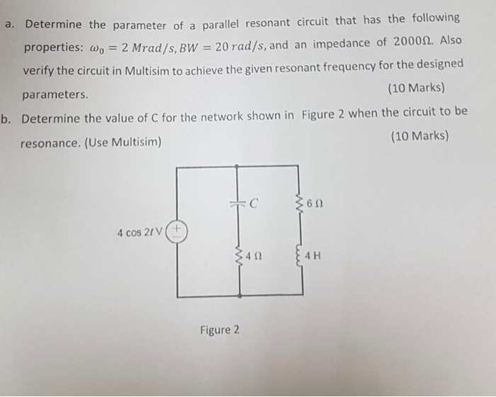 Solved A. Determine The Parameter Of A Parallel Resonant