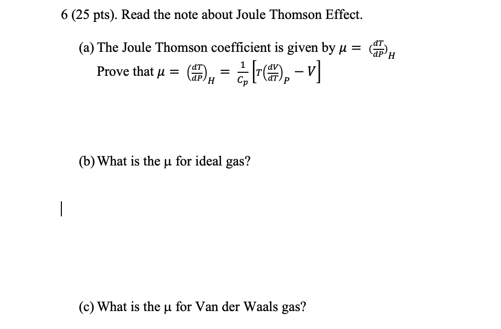 Solved 6 25pts Read The Note About Joule Thomson Effect Chegg