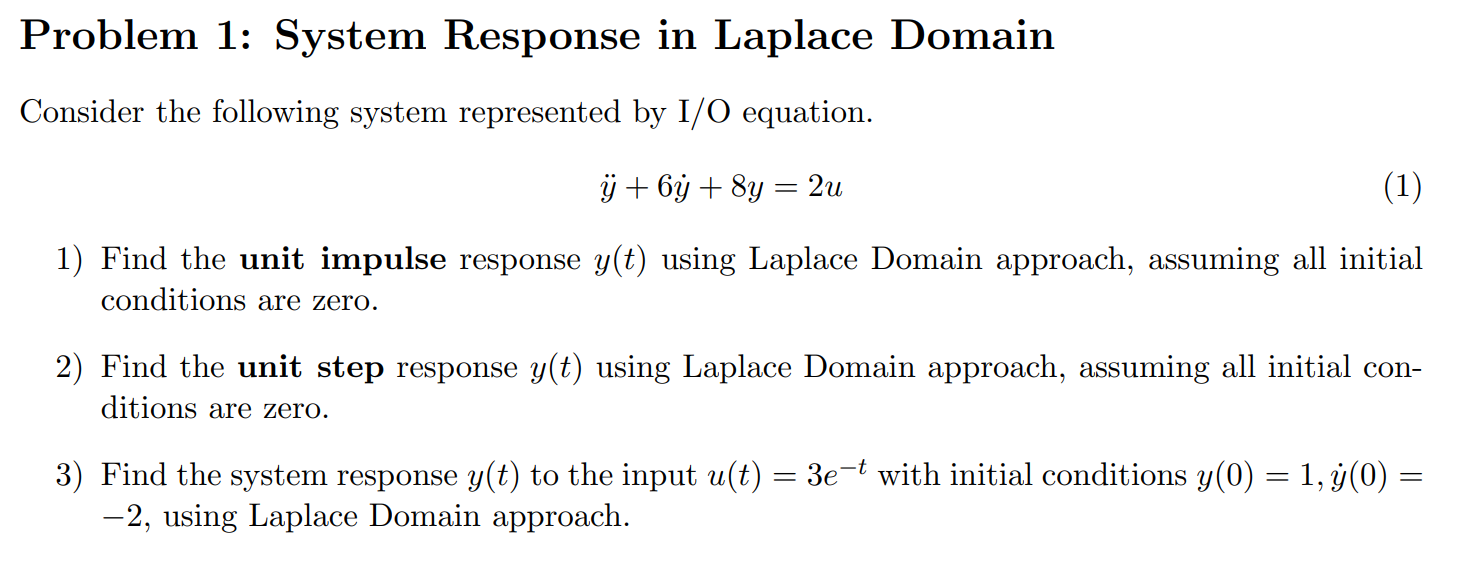 Solved Problem System Response In Laplace Domain Consider Chegg