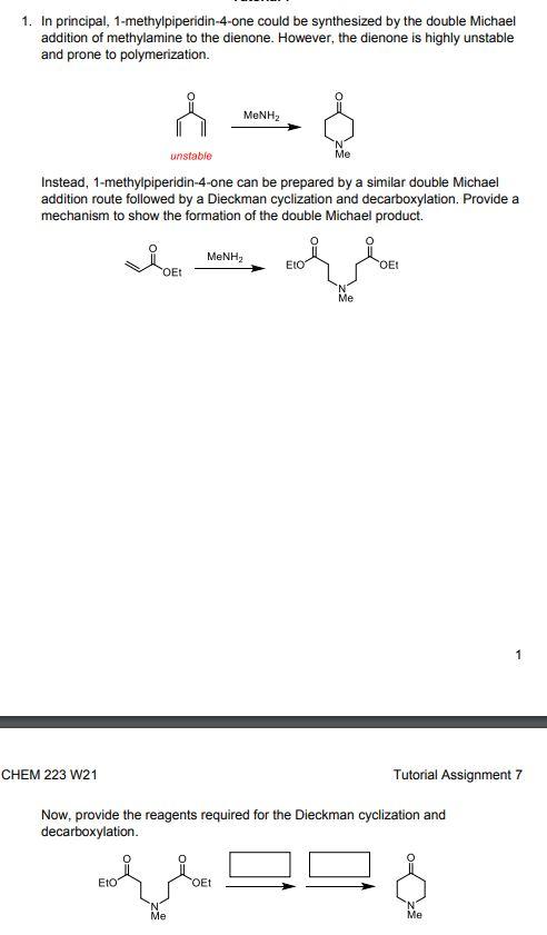 Solved 1 In Principal 1 Methylpiperidin 4 One Could Be Chegg