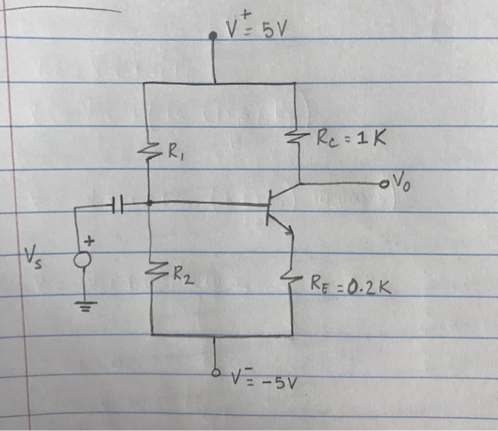 Solved Determine R1 R2 Ic Ie And Ib Beta 150 Chegg