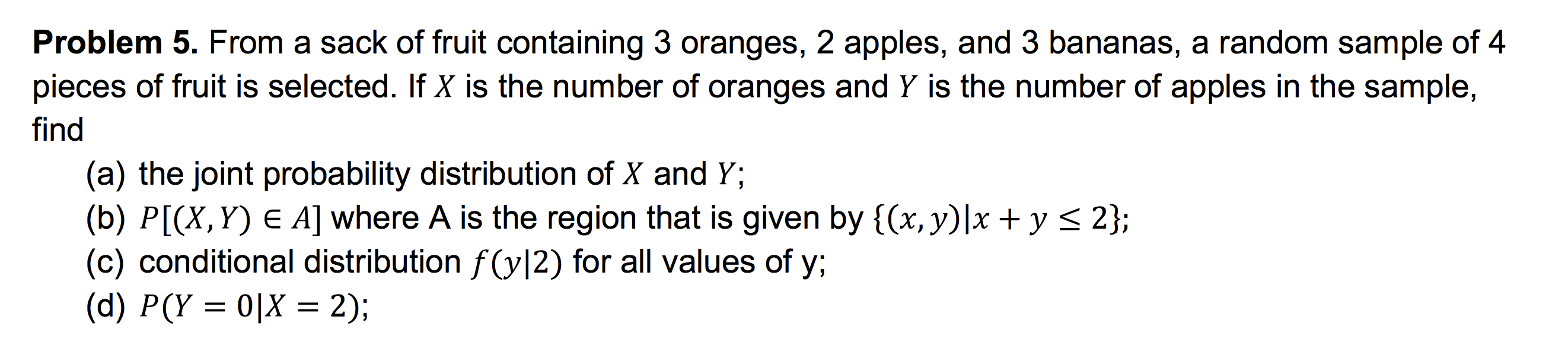 Solved Problem From A Sack Of Fruit Containing Oranges Chegg