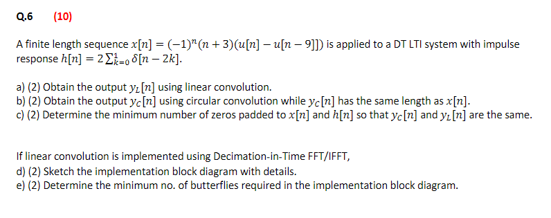 Solved Q 6 10 A Finite Length Sequence X N Chegg