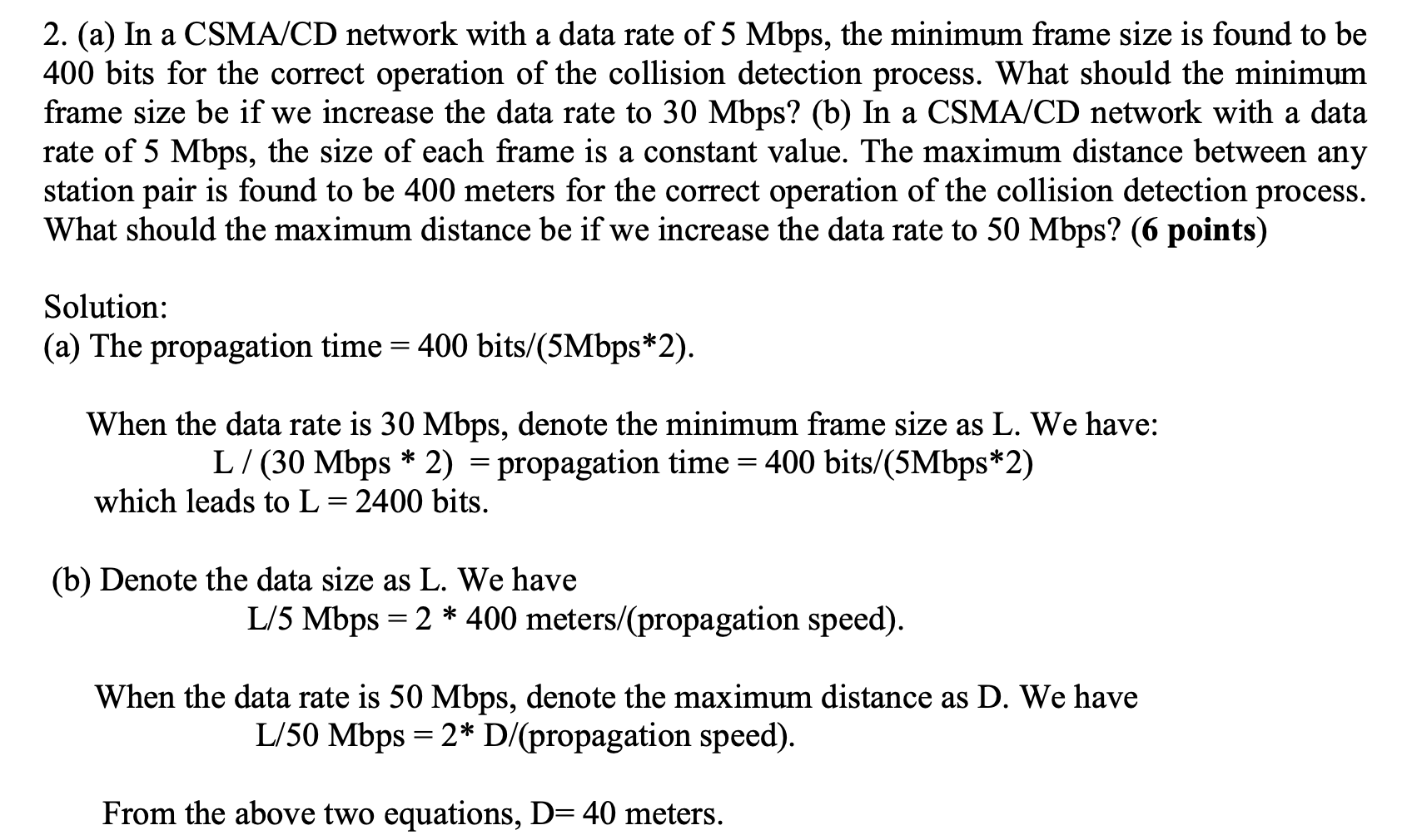 Solved 2 A In A CSMA CD Network With A Data Rate Of Chegg