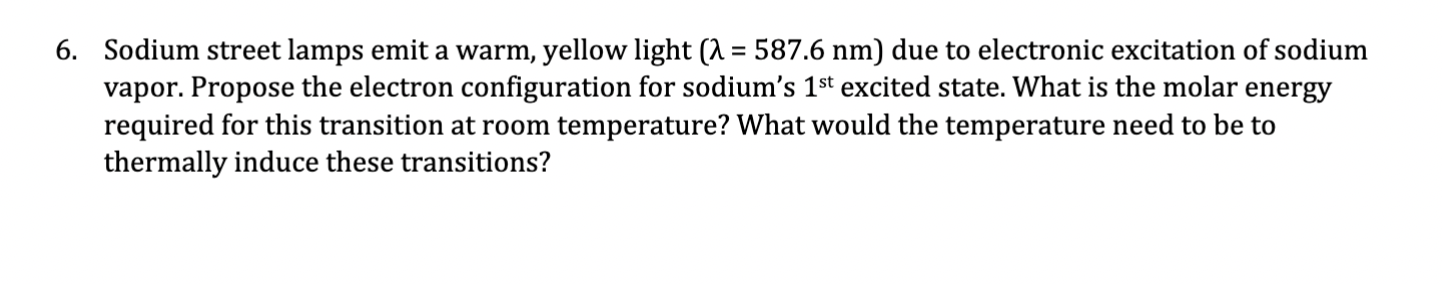 Solved Sodium Street Lamps Emit A Warm Yellow Light Chegg