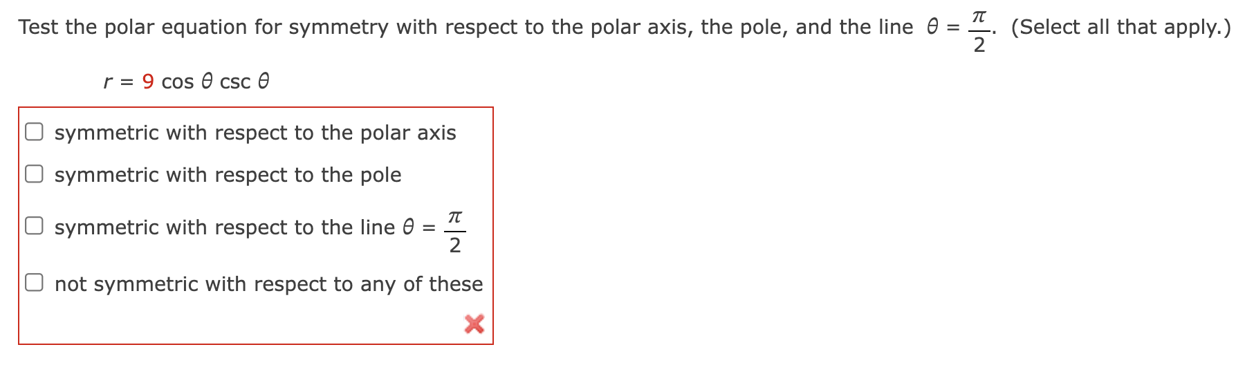 Solved Test The Polar Equation For Symmetry With Respect To Chegg