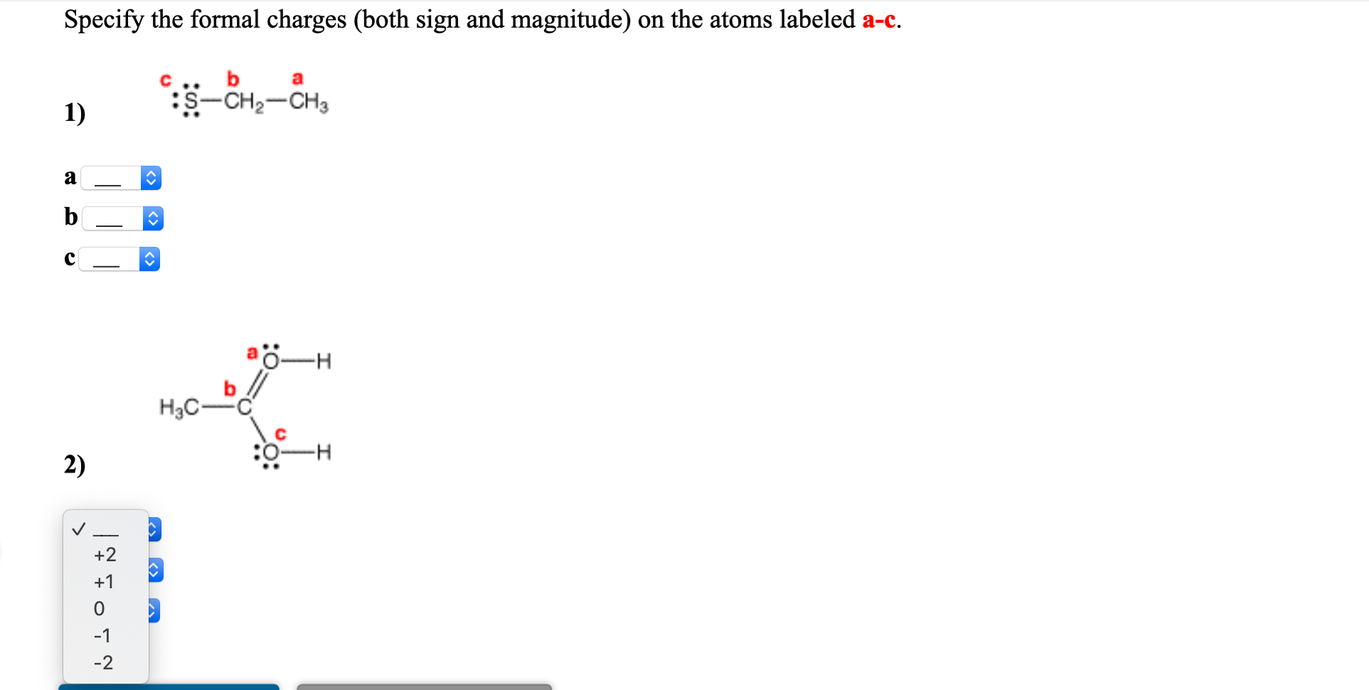 Specify The Formal Charges Both Sign And Magnitude Chegg