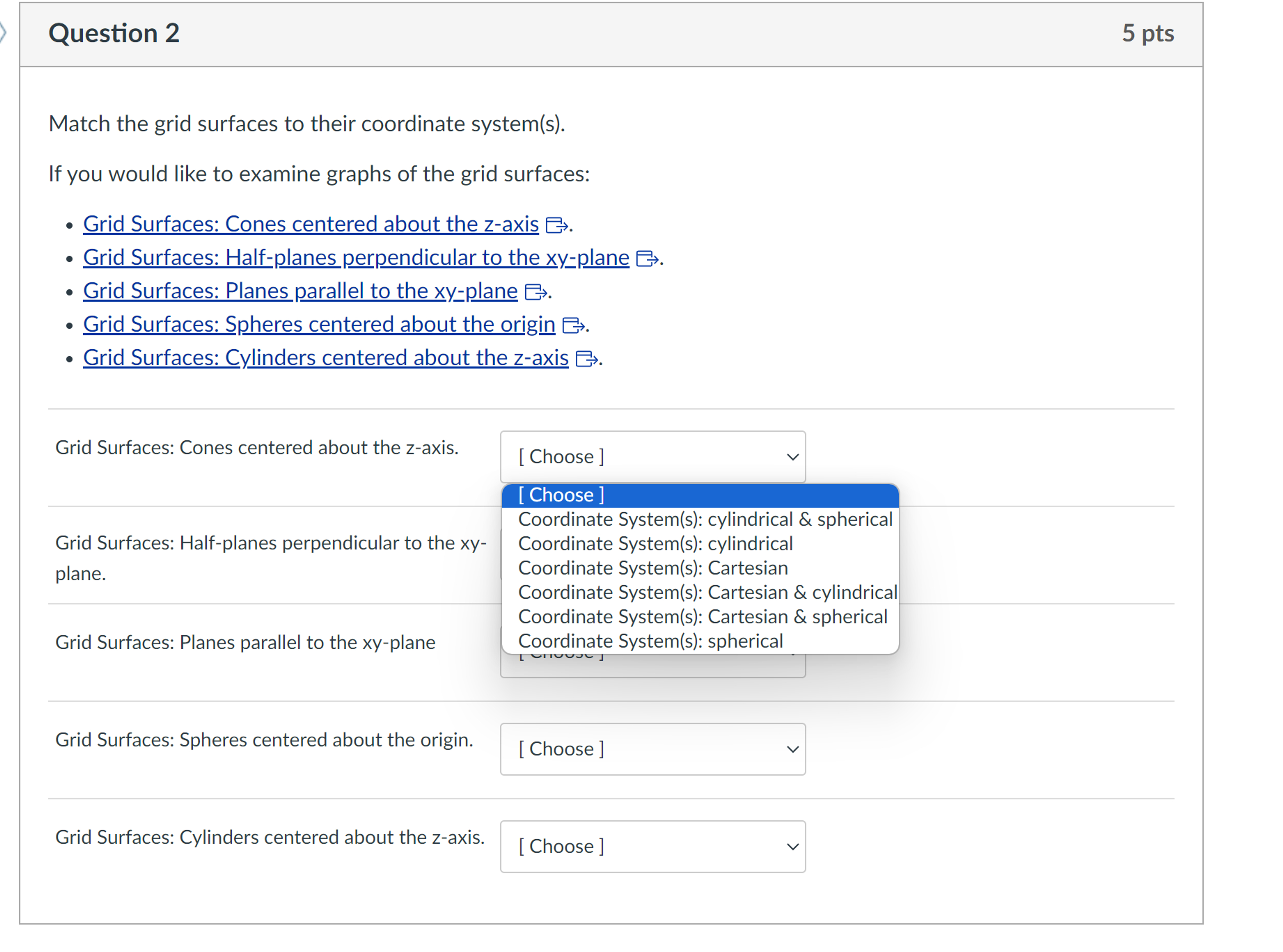 Solved Question 2Match The Grid Surfaces To Their Coordinate Chegg
