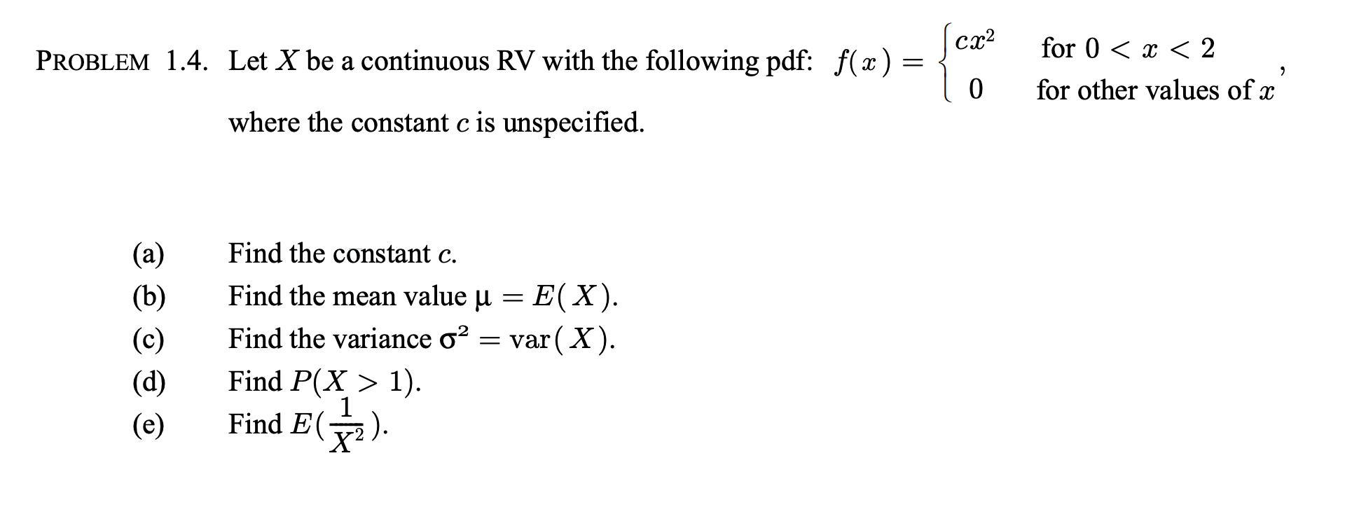 Solved ProbleM 1 4 Let X Be A Continuous RV With The Chegg