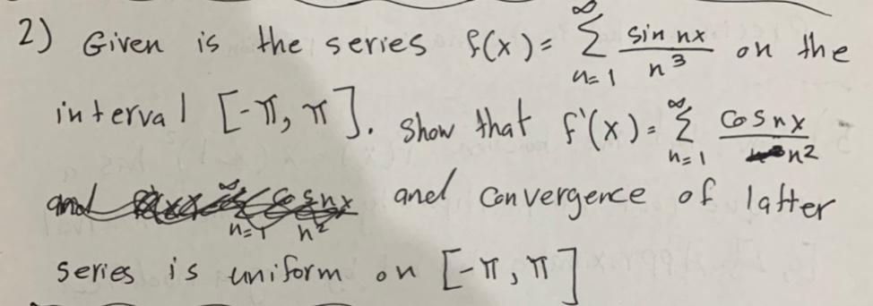 Solved N3 41 2 Given Is The Series F X F X Sin Nx Chegg