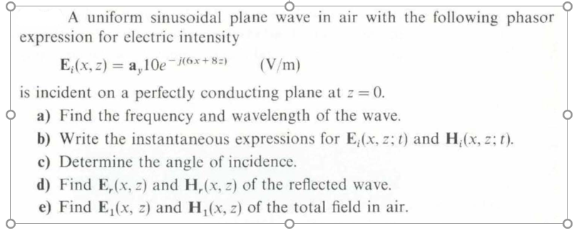 Solved A Uniform Sinusoidal Plane Wave In Air With The Chegg