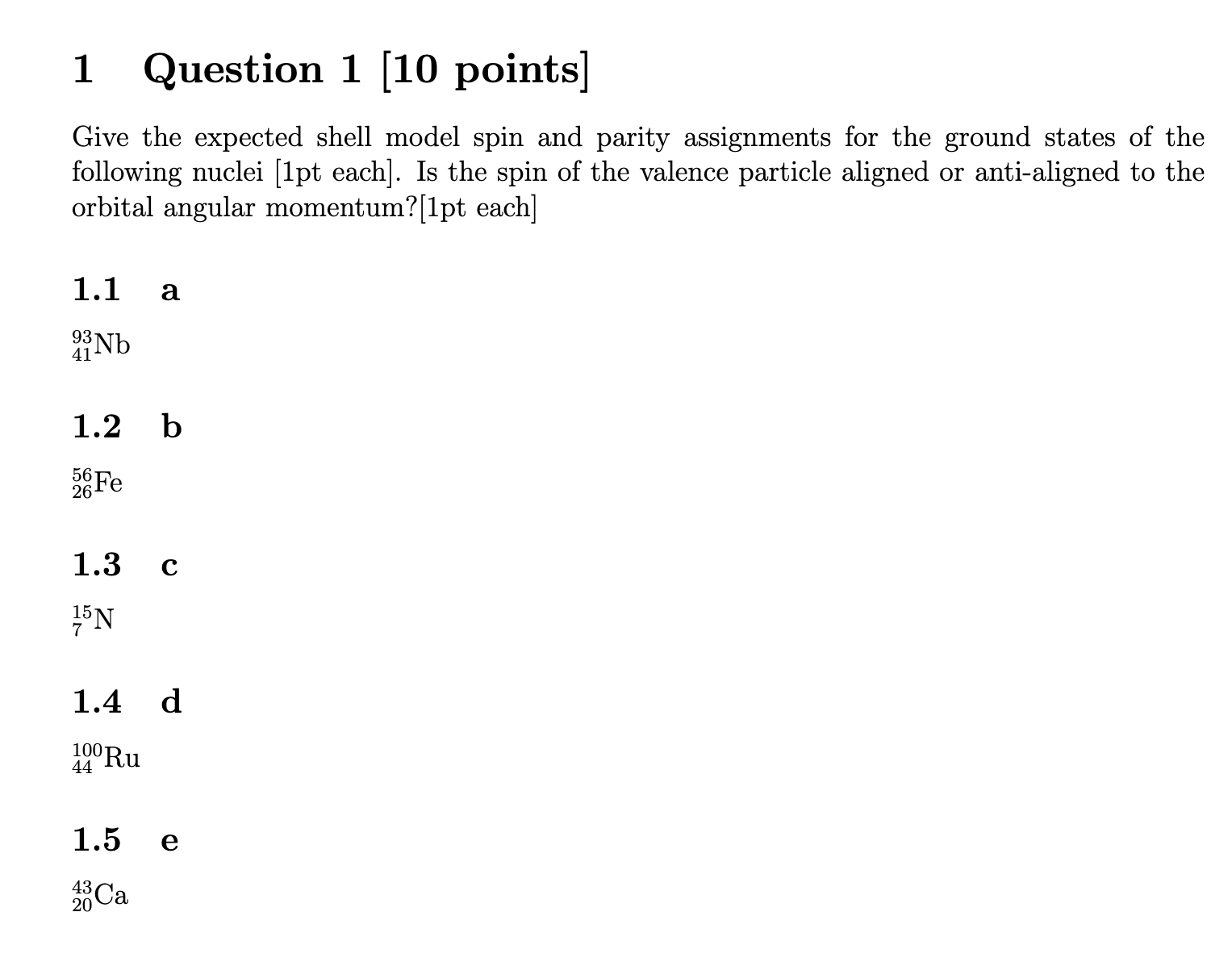 Solved Give The Expected Shell Model Spin And Parity Chegg