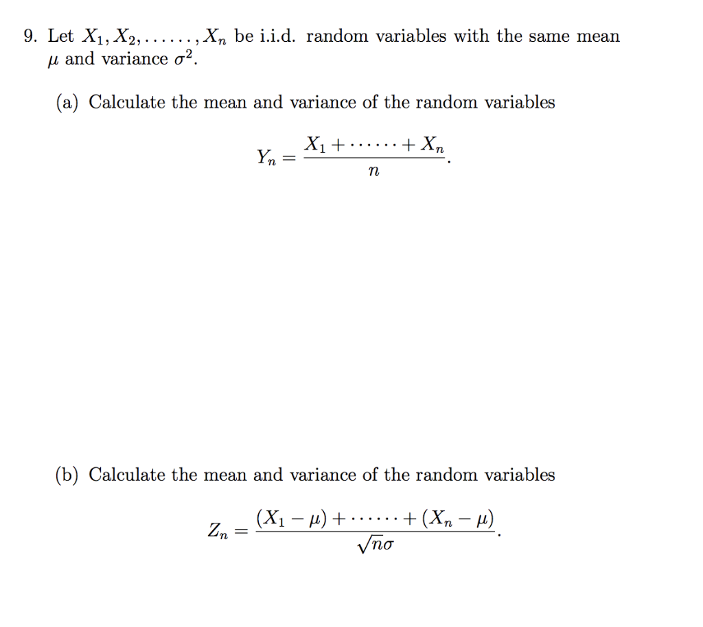 Solved Let X X Xn Be I I D Random Variables Chegg