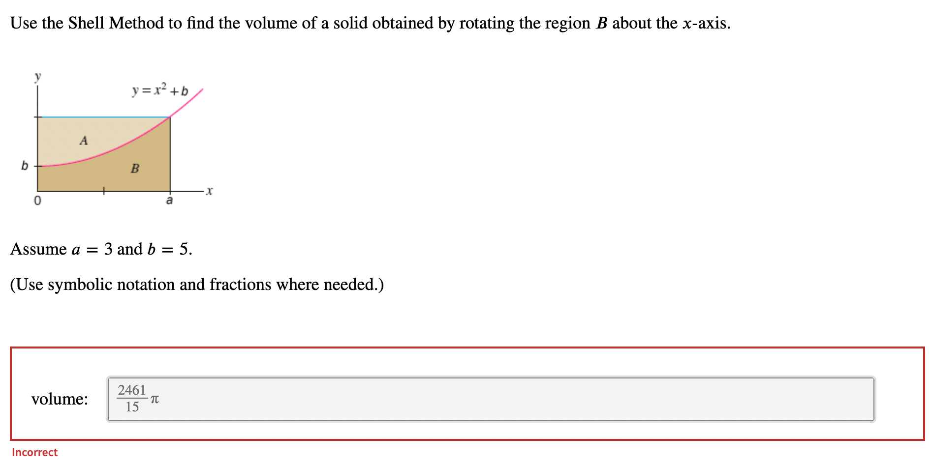 Solved Use The Shell Method To Find The Volume Of A Solid Chegg