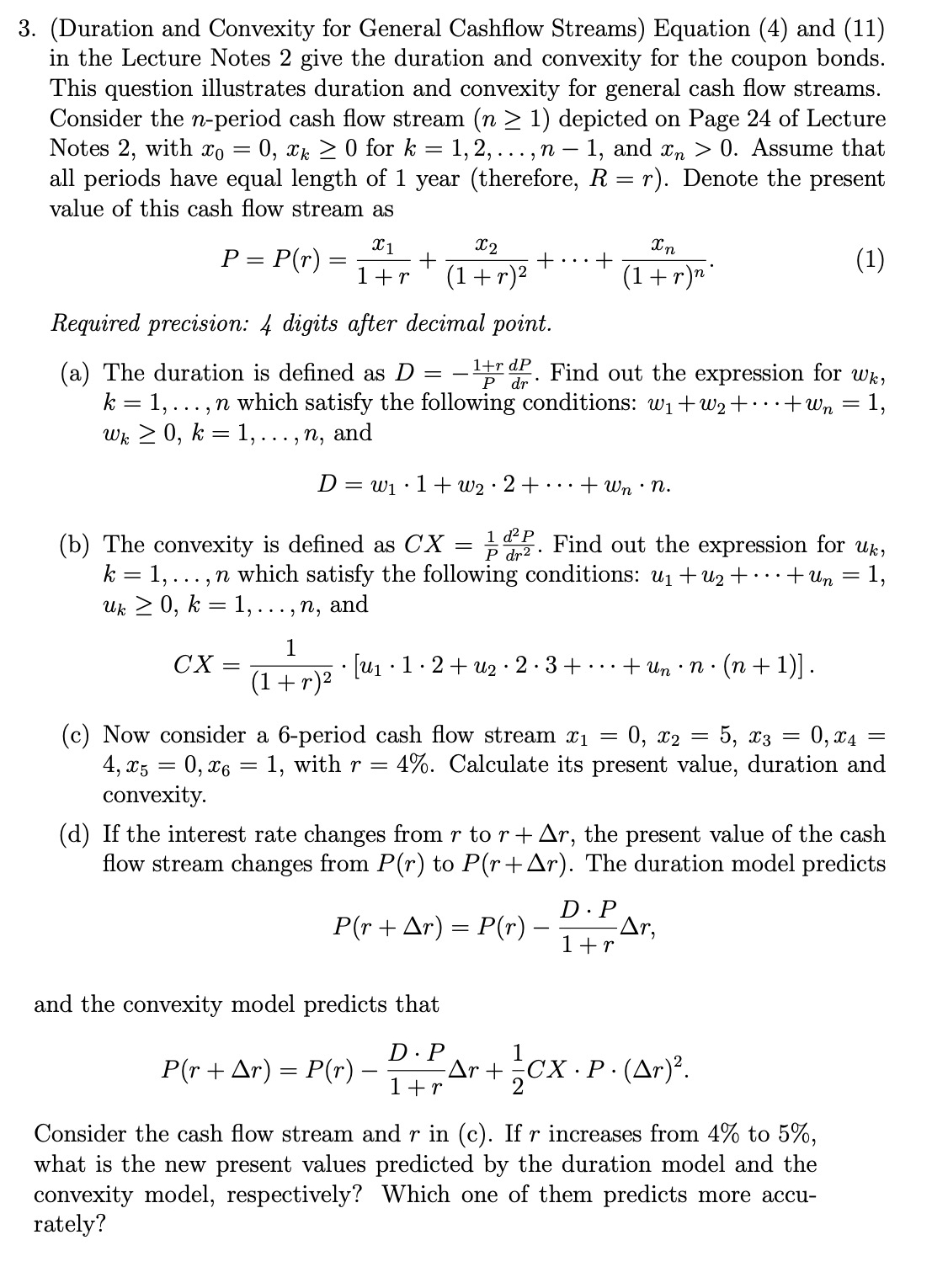 Solved Duration And Convexity For General Cashflow Streams Chegg