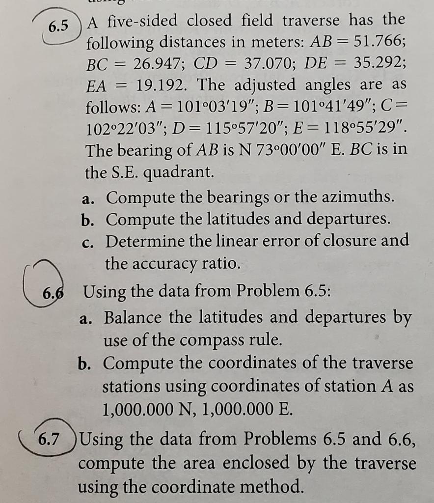 Solved 6 5 A Five Sided Closed Field Traverse Has The Chegg