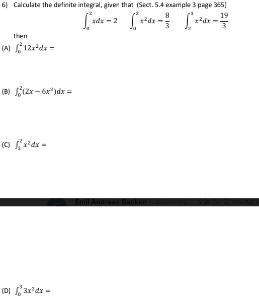 Solved 6 Calculate The Definite Integral Given That Sect Chegg