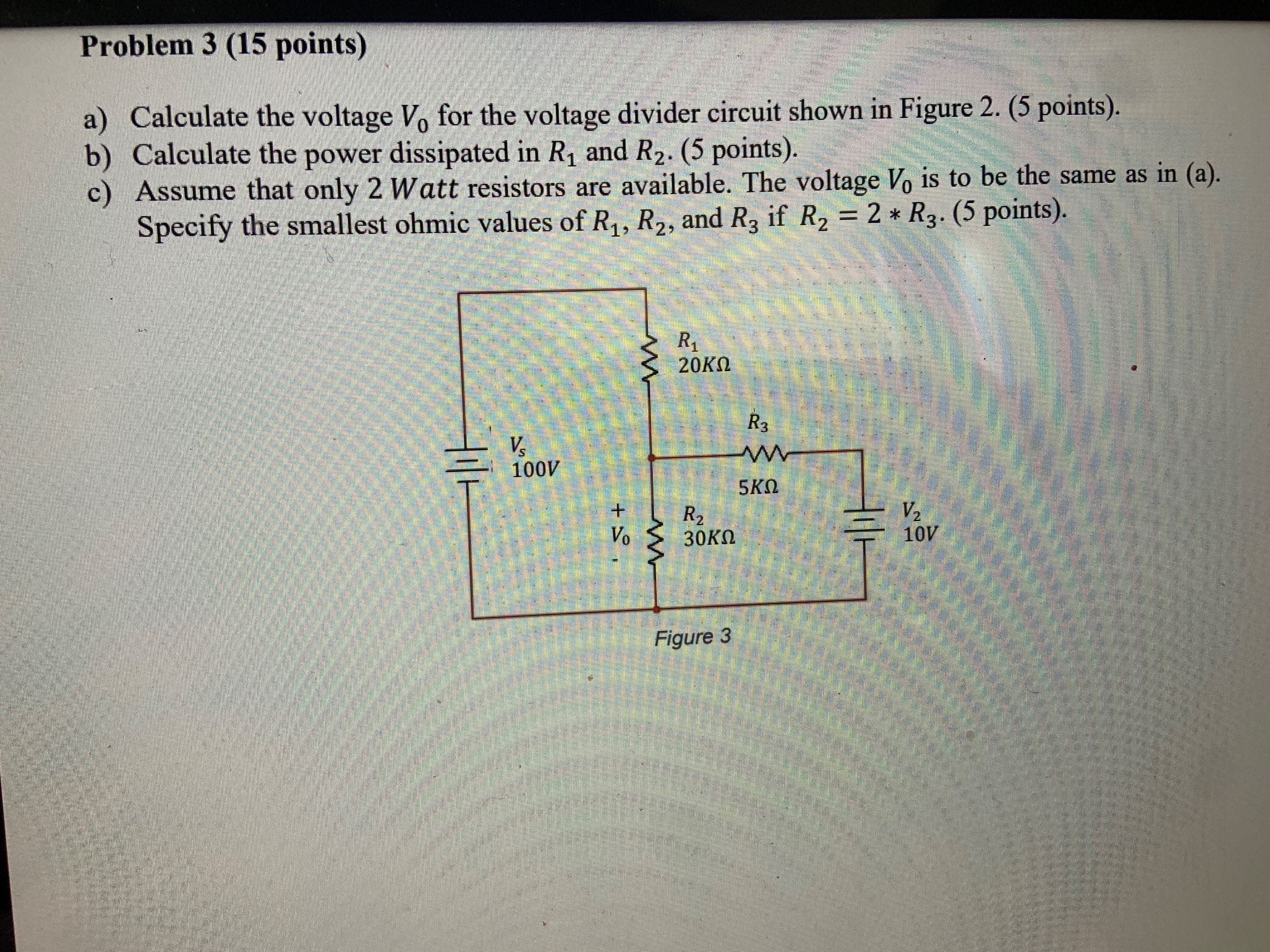 Solved Calculate The Voltage For The Voltage Divider Chegg