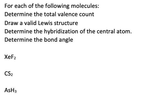 Solved For Each Of The Following Molecules Determine The Chegg