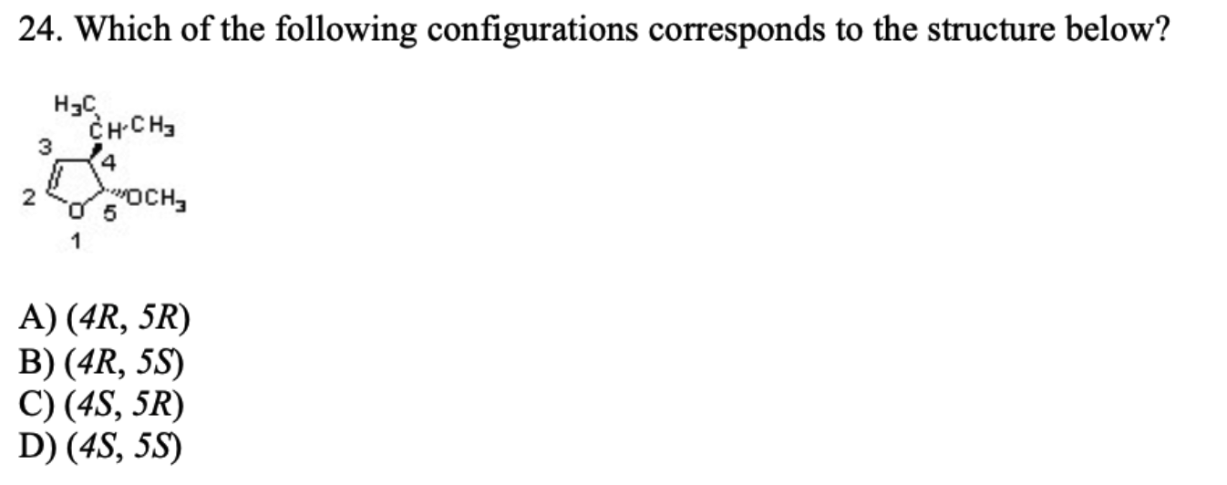 Solved 24 Which Of The Following Configurations Corresponds Chegg