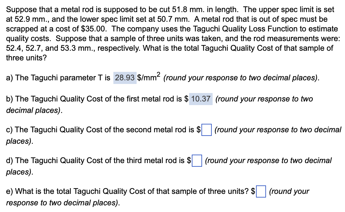 Solved Suppose That A Metal Rod Is Supposed To Be Cut Chegg