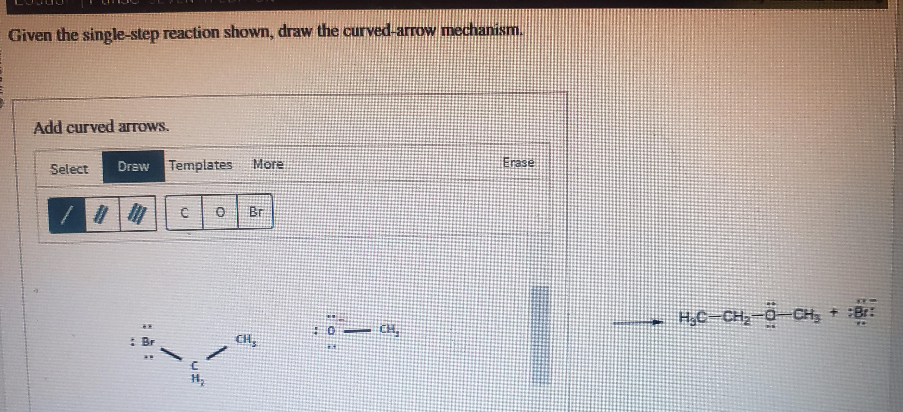 Solved Given The Single Step Reaction Shown Draw The Chegg