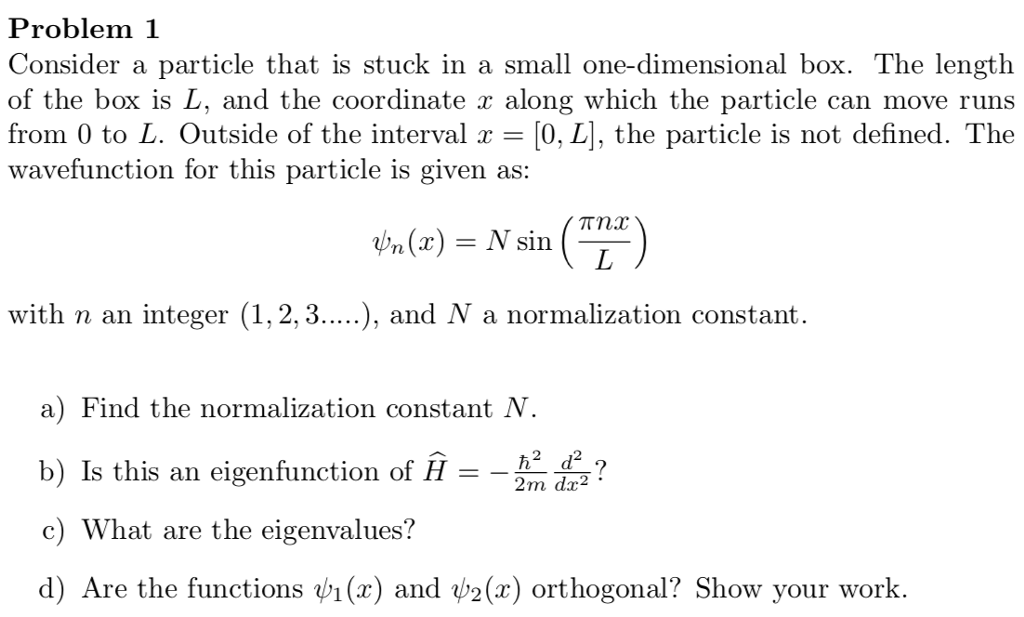 Solved Problem Consider A Particle That Is Stuck In A Chegg