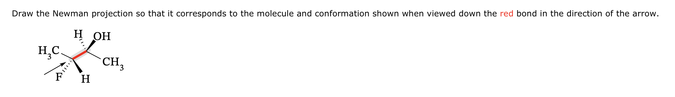 Draw The Newman Projection So That It Corresponds To Chegg