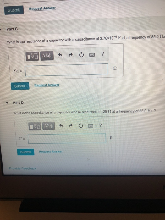 Solved Submit Request Answer Part C What Is The Reactance Of Chegg