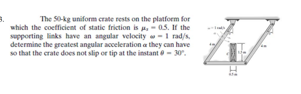 Solved 3 1 Rad S The 50 Kg Uniform Crate Rests On The Chegg