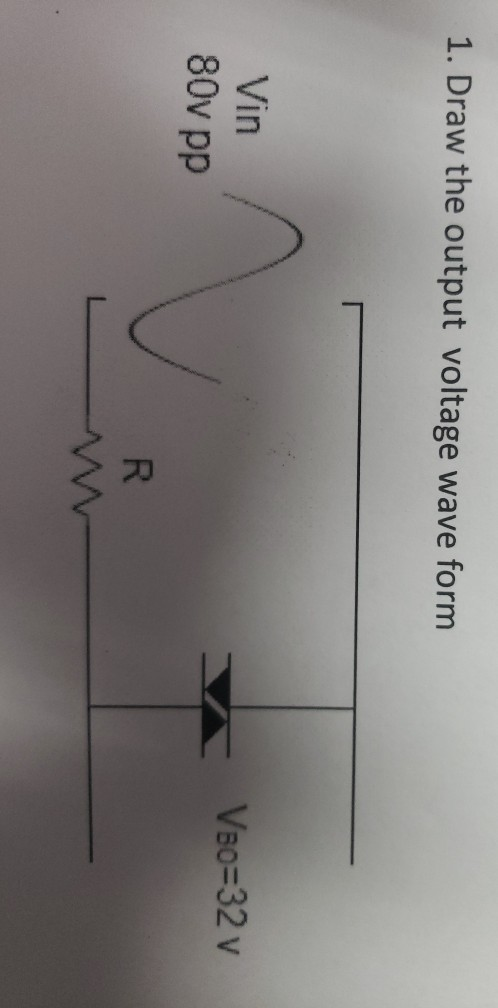 Solved Draw The Output Voltage Wave Form Vin Vbo V V Chegg