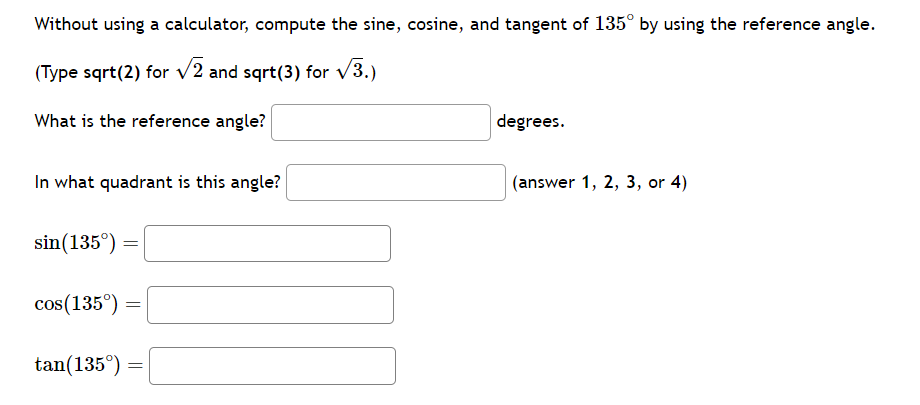 Solved Without Using A Calculator Compute The Sine Cosine Chegg