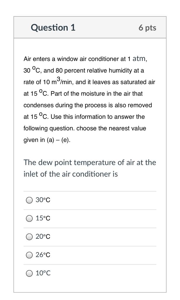 Solved Question Pts Air Enters A Window Air Conditioner Chegg